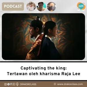 Captivating The King : Tertawan Oleh Kharisma Raja Lee