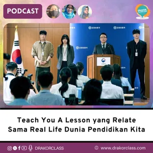 Teach You A Lesson yang Relate Sama Real Life Dunia Pendidikan Kita