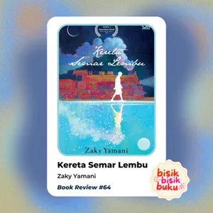 Book Review #64: Kereta Semar Lembu - Zaky Yamani