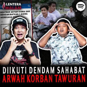 836 MERINDING ‼️ ALMARHUM GENTAYANGAN DI SEKOLAH SETELAH JADI KORBAN TAWURAN