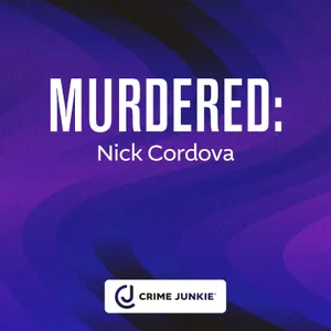 MURDERED: Nick Cordova
