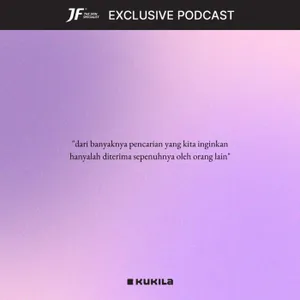 Lantas, siapa yang mau mencintaiku apa adanya? - JF #GakKenaMental