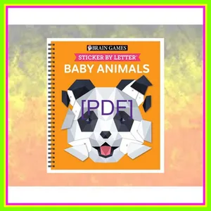 Kindle online PDF Brain Games - Sticker by Letter Baby Animals [READ] KINDLE PDF EBOOK EPUB By Publications International