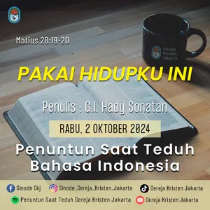 2-10-2024 - Pakai Hidupku Ini (PST GKJ Bahasa Indonesia)