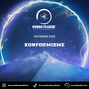 Rumah Filsafat | Episode 19 | Konformisme