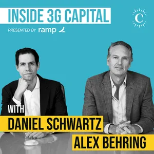 Alex Behring and Daniel Schwartz - Inside 3G Capital - [Invest Like the Best, EP.458]