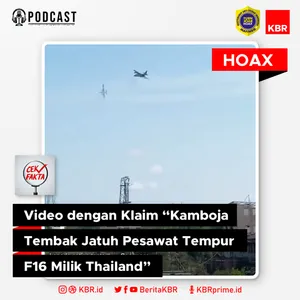 Cek Fakta: Video dengan Klaim “Kamboja Tembak Jatuh Pesawat Tempur F16 Milik Thailand”