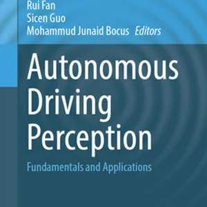herunterladen Autonomous Driving Perception: Fundamentals and Applications (Advances in Computer Vision and Pattern Recognition) #download