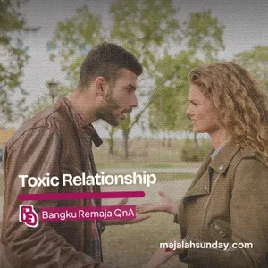 Bangku Remaja || Toxic Relationship yang Bikin Trauma