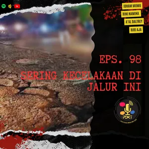 Horor Story | Eps. 98 - Sering Kecelakaan di Jalur Ini