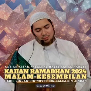 Kajian Malam Kesembilan Ramadhan 2024 - Habib Jindan bin Novel bin Salim bin Jindan | Dakwah Milenial 
