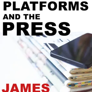 Downloaden Digital Platforms and the Press #download