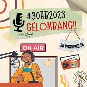 CUAP CUAP TENTANG GELOMBANG!! #30HARIBERSUARA2023