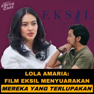 Film Eksil Lola Amaria Menyuarakan Suara Yang Terlupakan