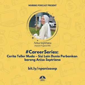 #CareerSeries: Cerita Teller Muda – Sisi Lain Dunia Perbankan bareng Anisa Septriana