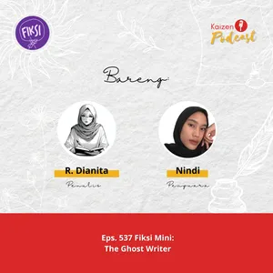 Eps. 537 Fiksi Mini: The Ghost Writer #30HariBersuara2024 #30HariSuaraSemut - S05E89