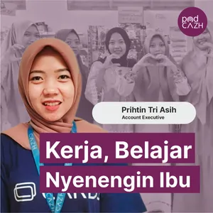 Prihtin Tri Asih: Kerja, Belajar, Nyenengin Ibu