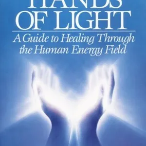 [EPUB][PDF] Hands of Light: A Guide to Healing Through the Human Energy Field #download