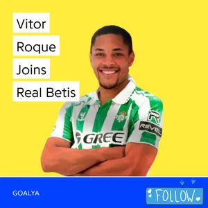 Vitor Roque Joins Real Betis | Los Mejores