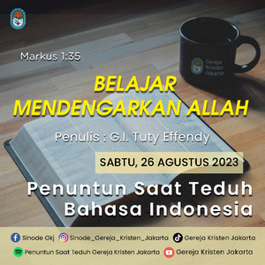 26-8-2023 - Belajar Mendengarkan Allah (PST GKJ Bahasa Indonesia)