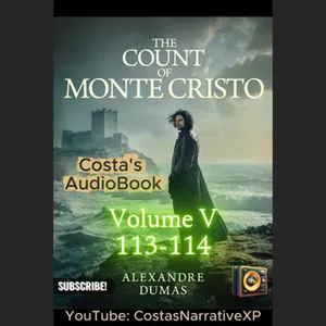CostasNarrativeXP ft The Count of Monte Cristo Vol V 113-114 讀你聽2.2 基度山恩仇記