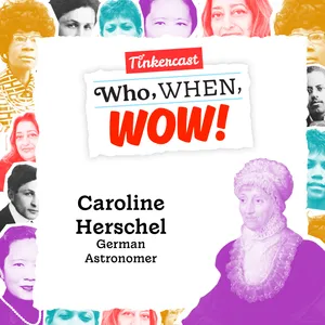 Caroline Herschel: Astronomer