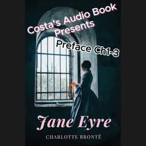 Costa's Audio Book: Charlotte Brontë "Jane Eyre" Preface Chapter 1,2,3 讀你聽2.1《簡愛》