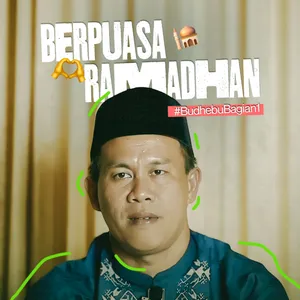 [Bu-Dhâbu Edisi Ramadhan] K. Bahruddin, M.Pd.I | 17 Maret 2024 / 06 Ramadhan 1445 H