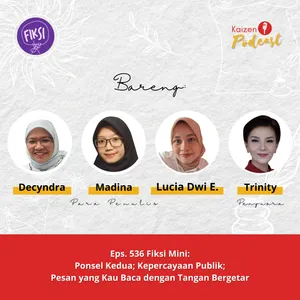 Eps. 536 Fiksi Mini: Ponsel Kedua; Kepercayaan Publik; Pesan yang Kau Baca dengan Tangan Bergetar #30HariBersuara2024 #30HariSuaraSemut - S05E88