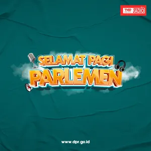 PPDB - Selamat pagi parlemen