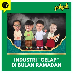 RAMADAN CORE : INDUSTRI "GELAP" DI BULAN RAMADAN!