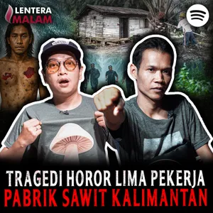 797 SAMA SEKALI NGGAK DIGAJI!! LIMA BURUH SAWIT KABUR KE HUTAN KALIMANTAN!!! 