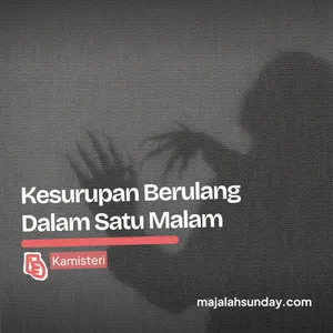 Kamisteri - Kesurupan Berulang dalam Satu Malam