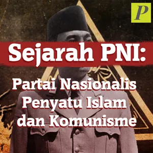 Sejarah PNI: Partai Nasionalis Penyatu Islam dan Komunisme?