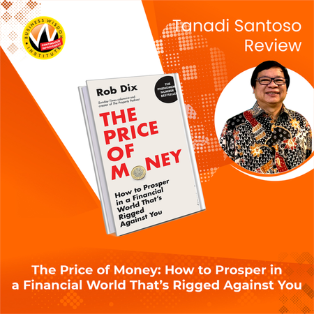 The Price of Money: How to Prosper in a Financial World That’s Rigged Against You