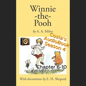 Costa's Audio Book ft A.A. Milne "Winnie-the-Pooh" 6-10 讀你聽2.2《小熊維尼》