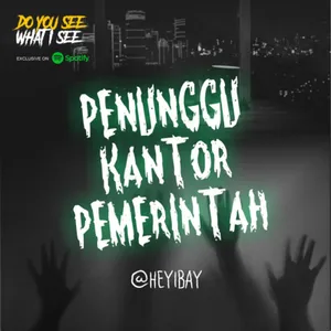Penunggu Kantor Pemerintah | #751