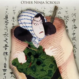 Download[Pdf] The Secret Traditions of the Shinobi: Hattori Hanzo's Shinobi Hiden and Other Ninja Scrolls #download