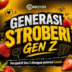 Stigma Generasi Stroberi: Tolok Ukur Lama vs Kewarasan Mental Gen Z