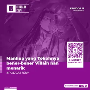 Ep 15 : Manhua yang Tokohnya bener-bener Villain nan menarik