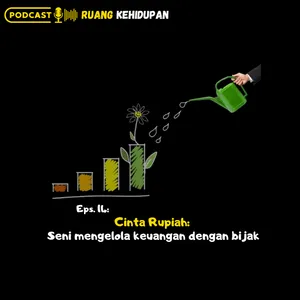 Cinta Rupiah: Seni mengelola keuangan dengan bijak.