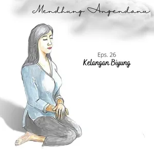 BAB 26. Kelangan Biyung – Novel Jawa “Mendhung Angendanu”