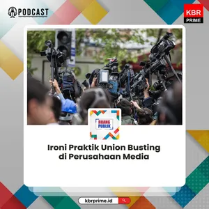 Ironi Praktik Union Busting di Perusahaan Media