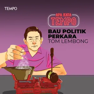 Bau Politik Perkara Tom Lembong 