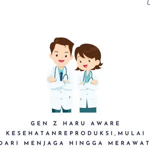 GEN Z HARUS AWARE KESEHATAN REPRODUKSI, MULAI DARI MENJAGA HINGGA MERAWAT