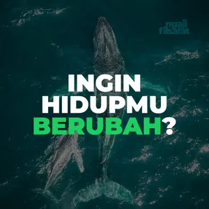 Fahruddin Faiz - Jika Ingin Hidupmu Berubah - Ngaji Filsafat