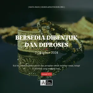 BERSEDIA DIBENTUK DAN DIPROSES