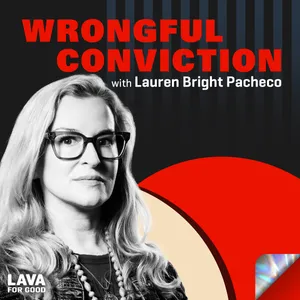 Introducing - Wrongful Conviction with Lauren Bright Pacheco | Season 2