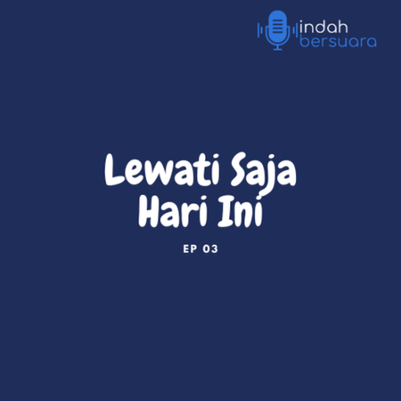 3. Lewati Saja Hari Ini (puisi)