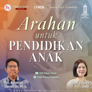 Ep#28 - Arahan untuk Pendidikan Anak (Suara Hati Gembala)